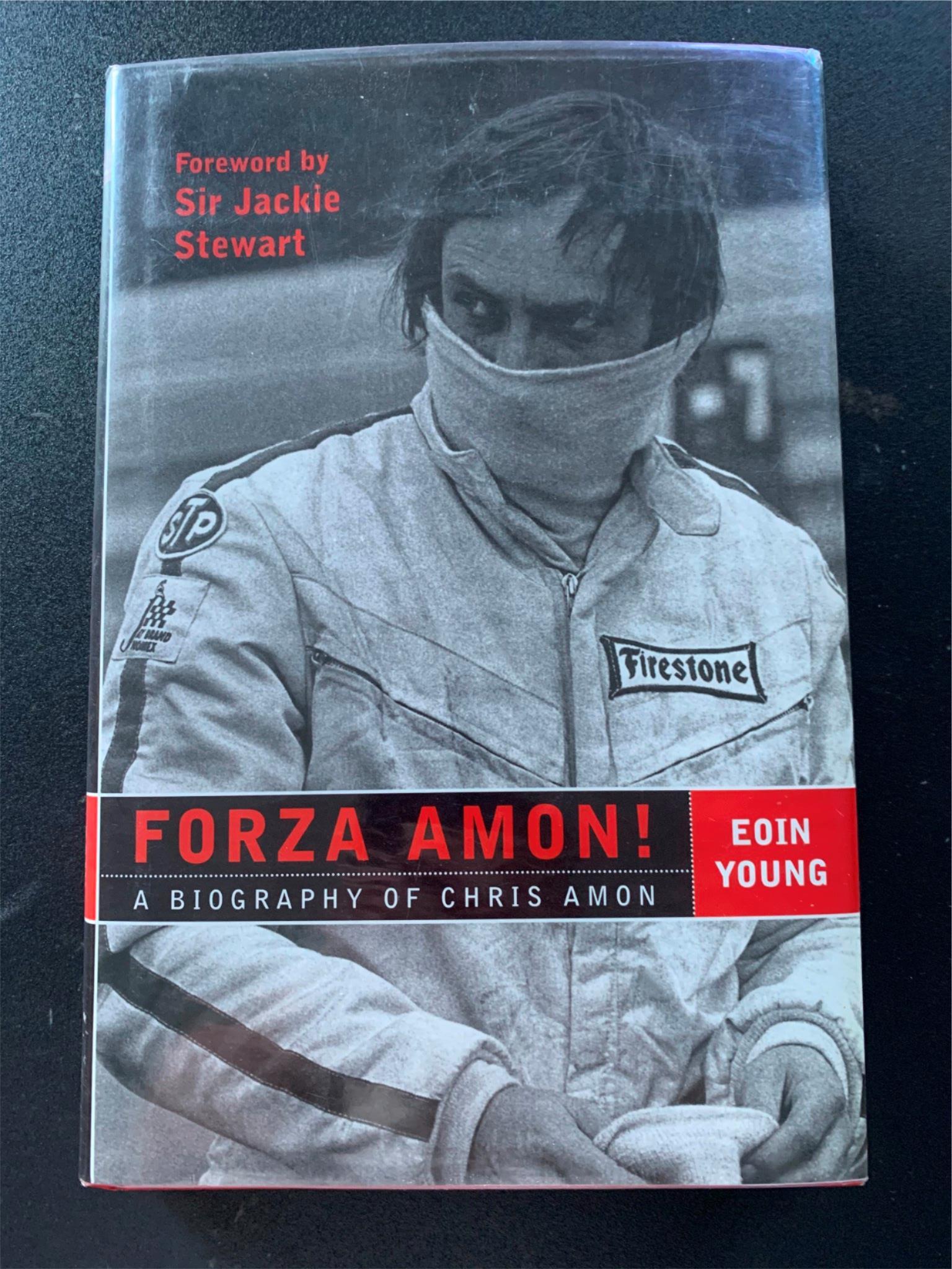 Forza Amon!: A Biography of Chris Amon Hardcover HAND SIGNED by Jackie Stewart